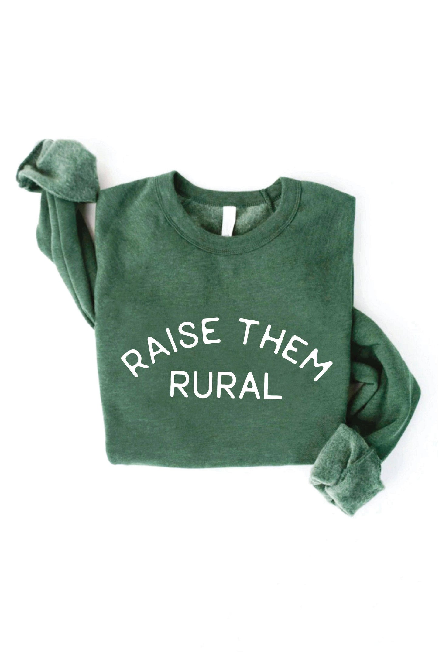 RAISE THEM RURAL Graphic Sweatshirt